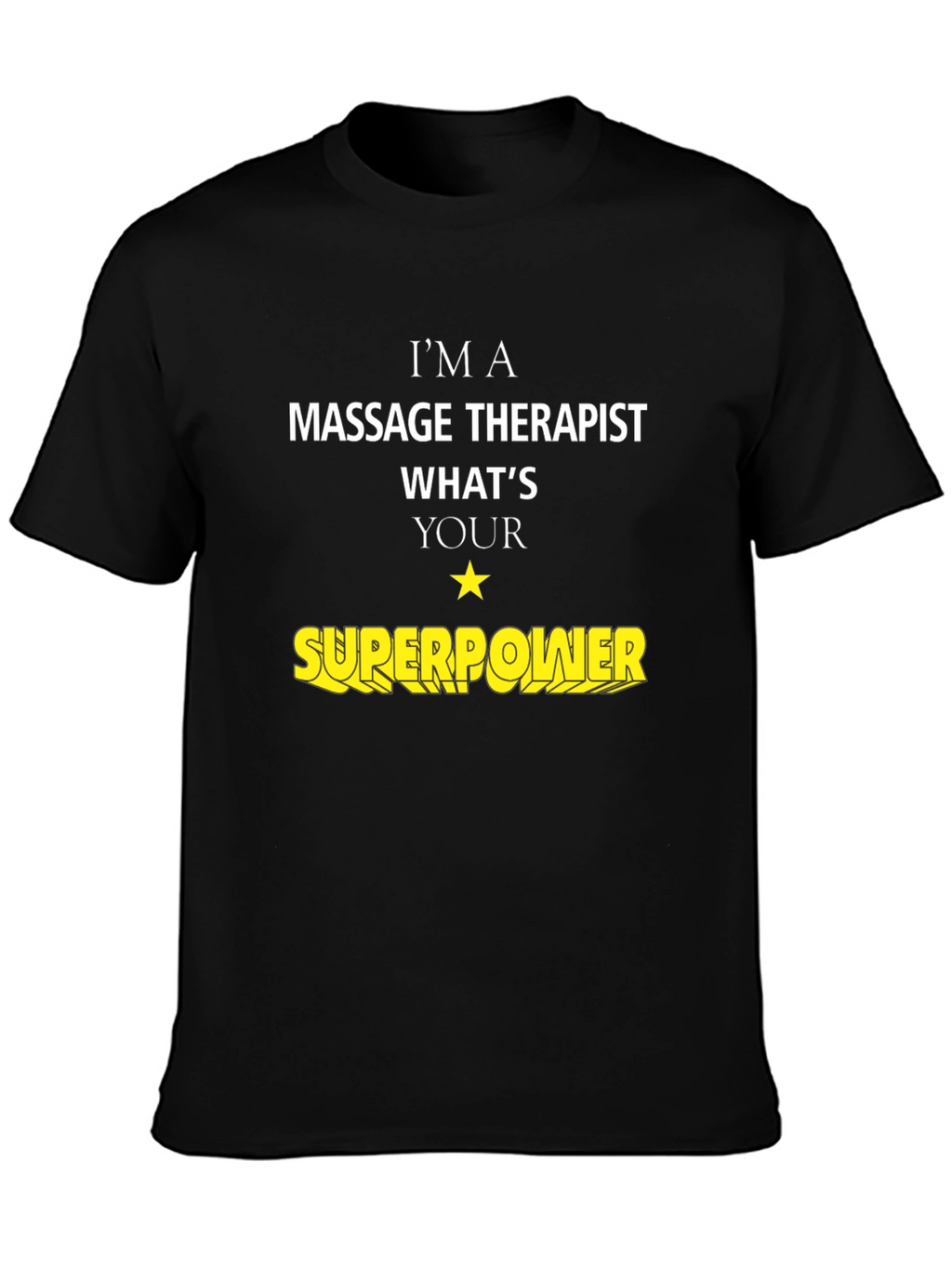 Massage Therapist Superpower T-Shirt
