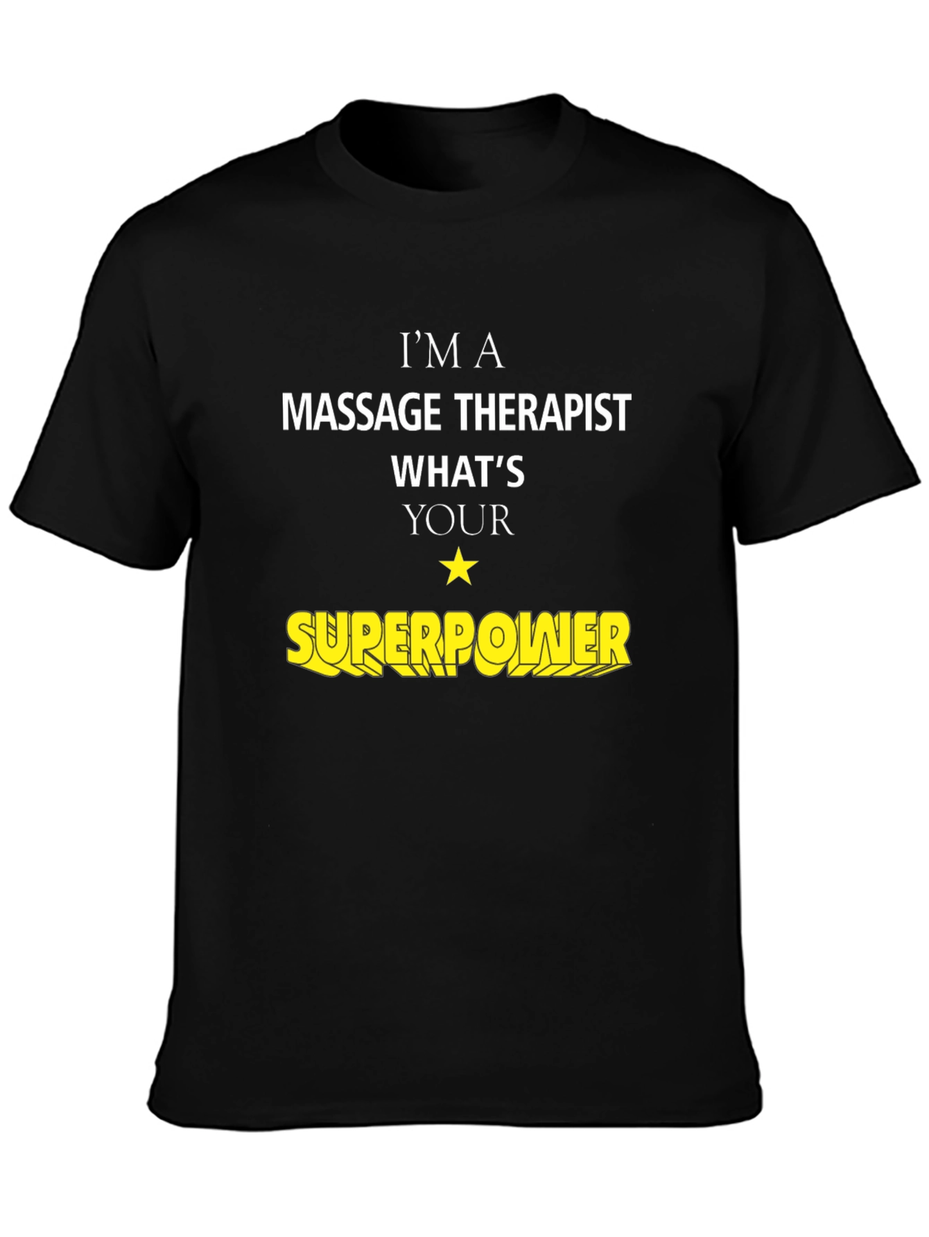 Massage Therapist Superpower T-Shirt