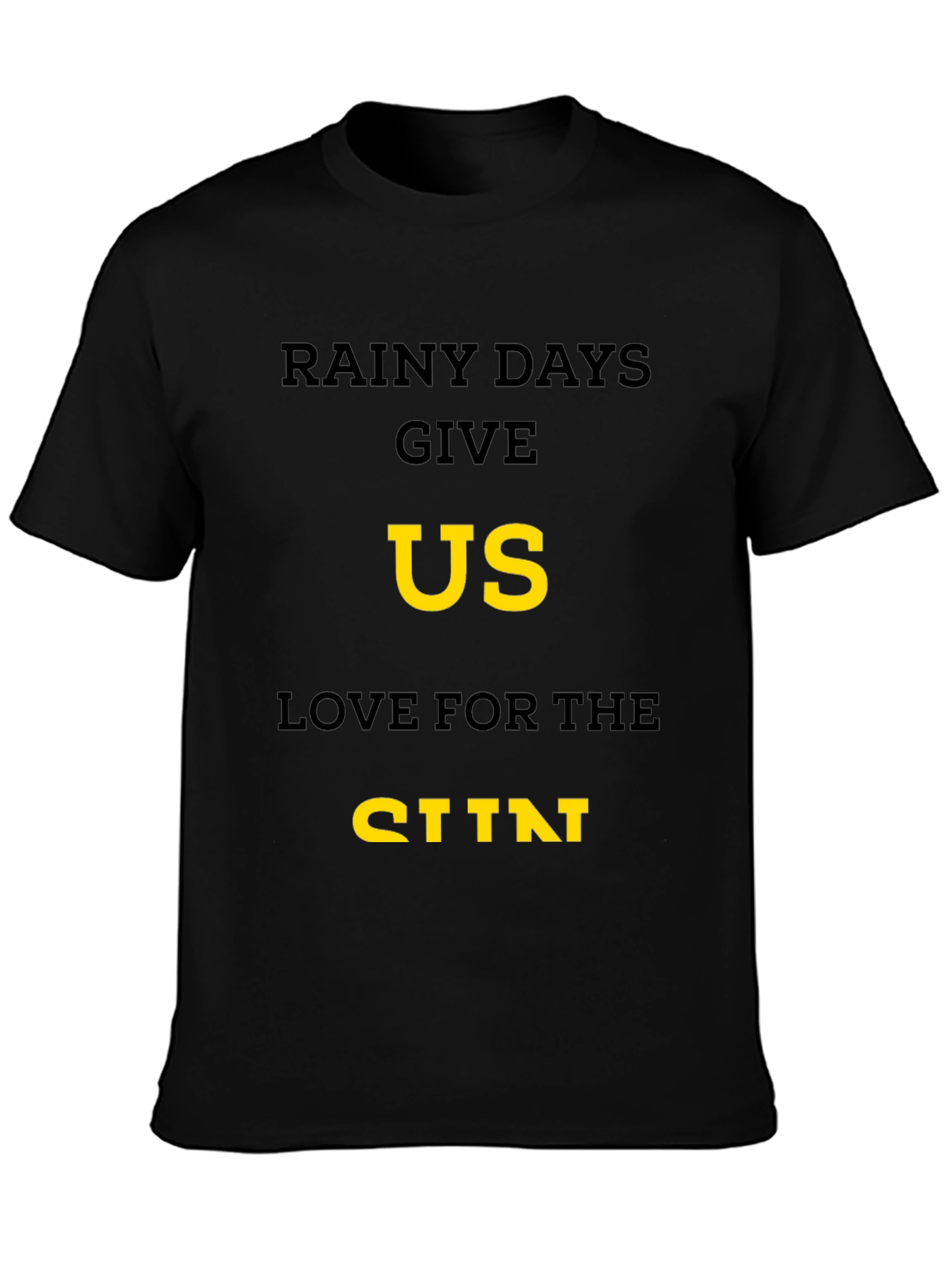 Rainy Days Love T-Shirt