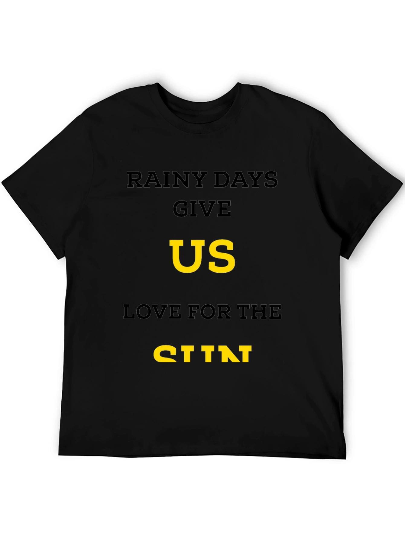 Rainy Days Love T-Shirt
