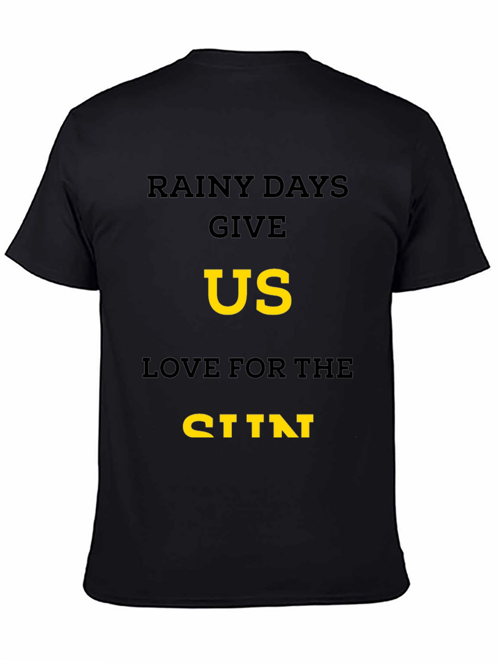 Rainy Days Love T-Shirt
