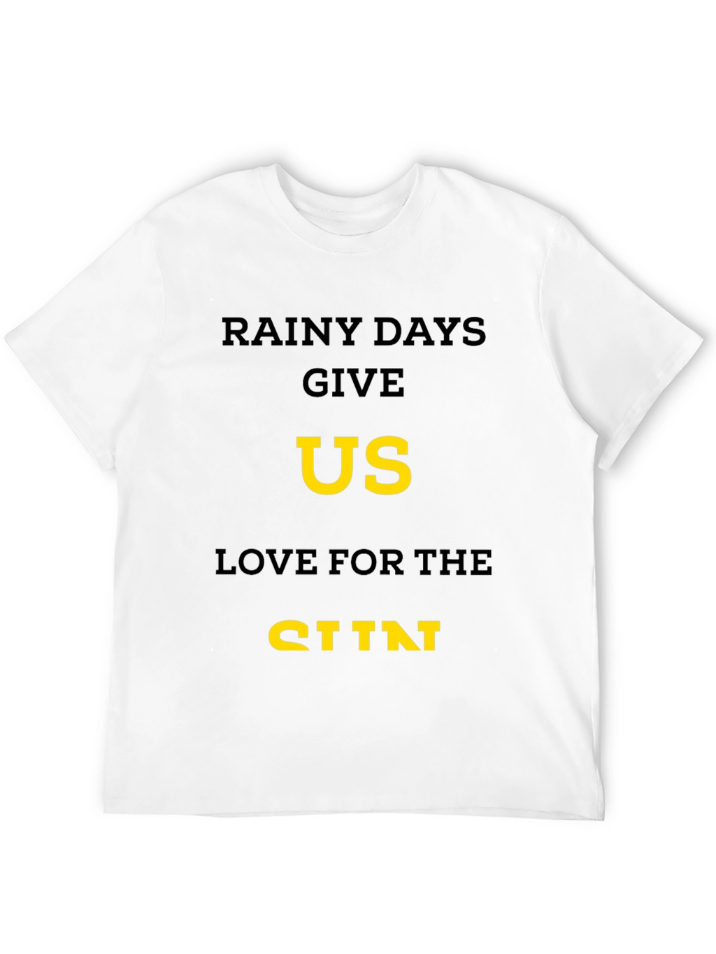 Rainy Days Love T-Shirt