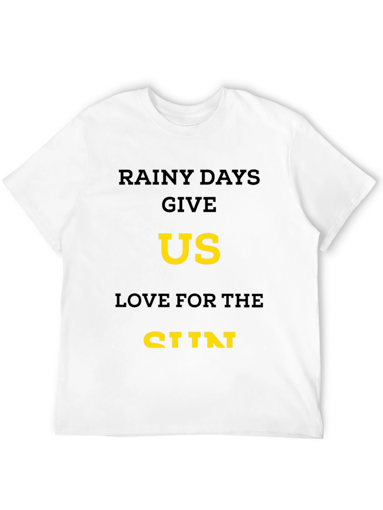 Rainy Days Love T-Shirt