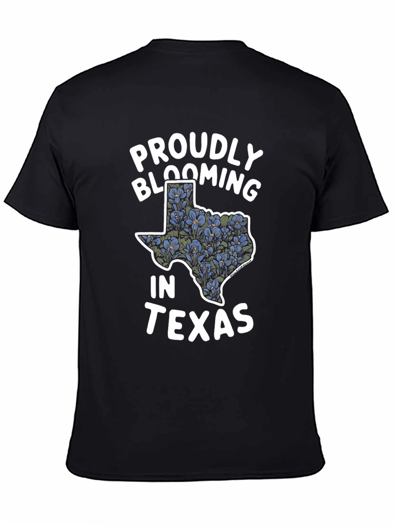 Proudly Blooming in Texas T-Shirt