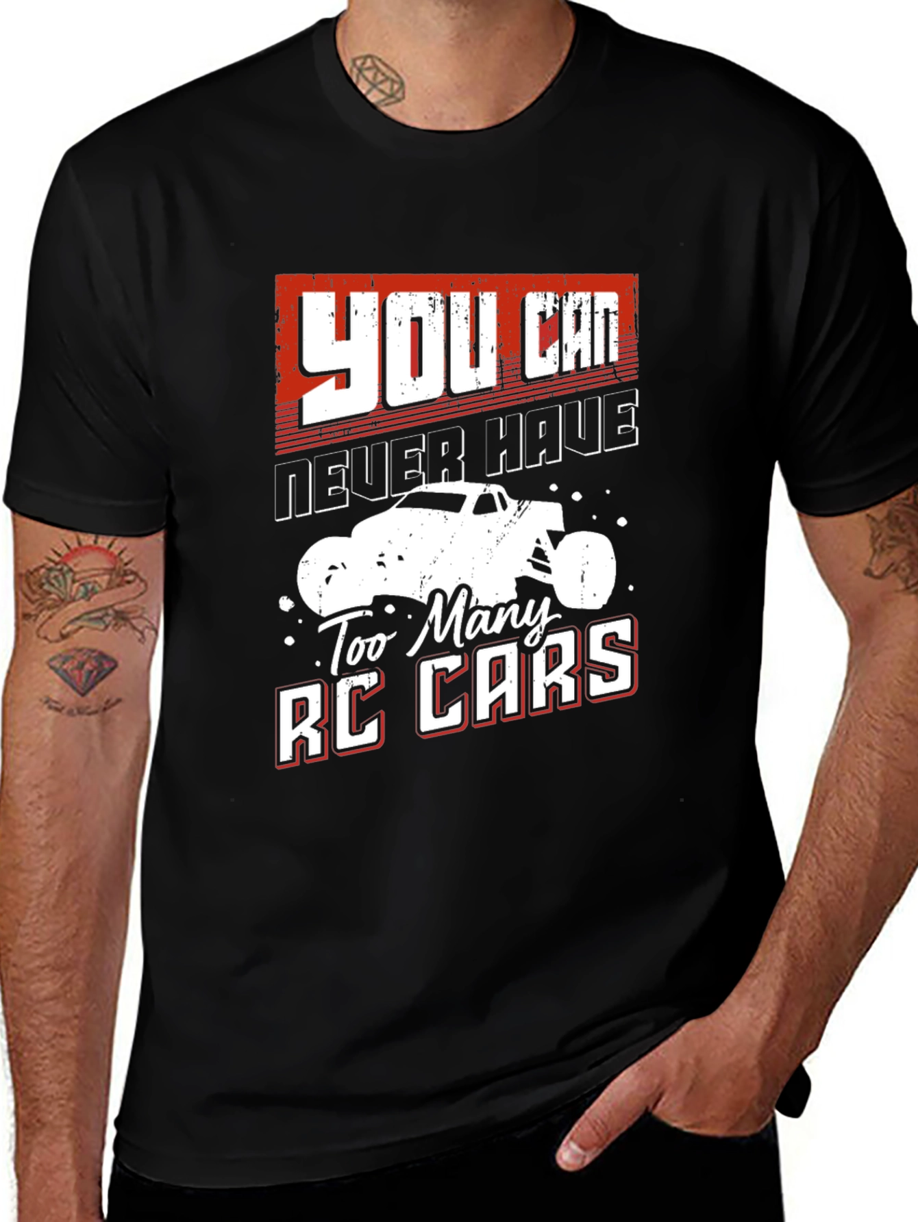 RC Car Fan T-Shirt - Never Have Too Many