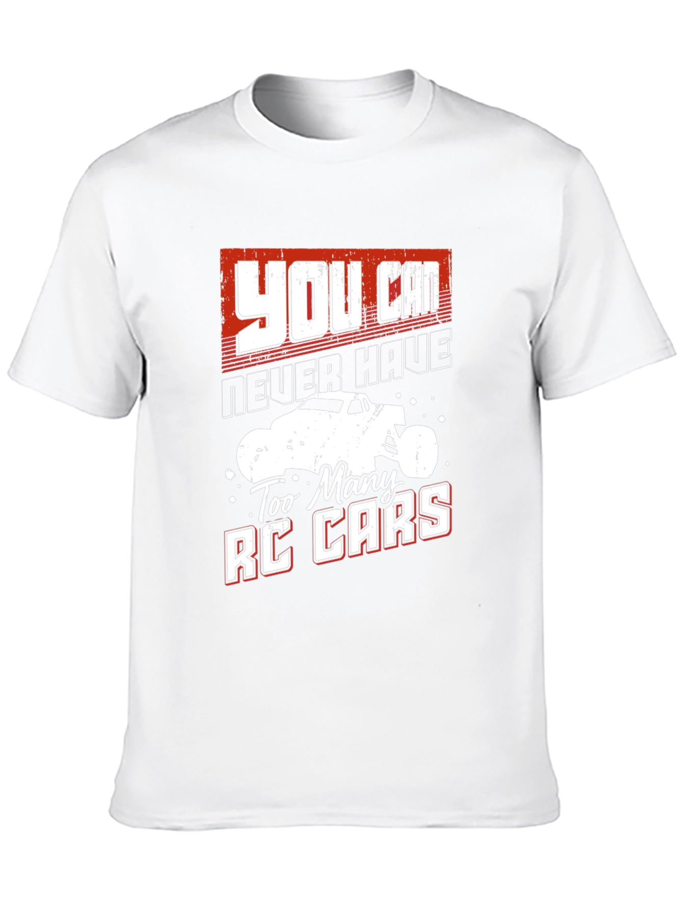 RC Car Fan T-Shirt - Never Have Too Many
