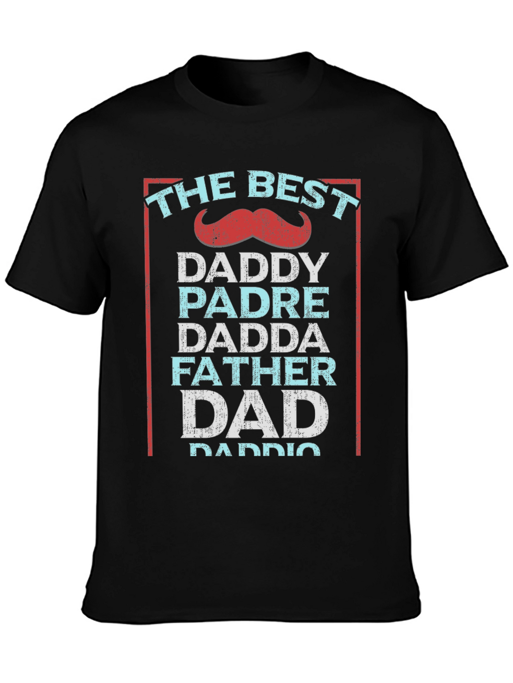Best Dad Ever T-Shirt - Fathers Day Gift