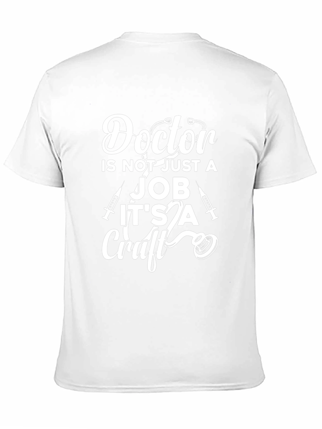 Doctor Its a Craft Graphic T-Shirt