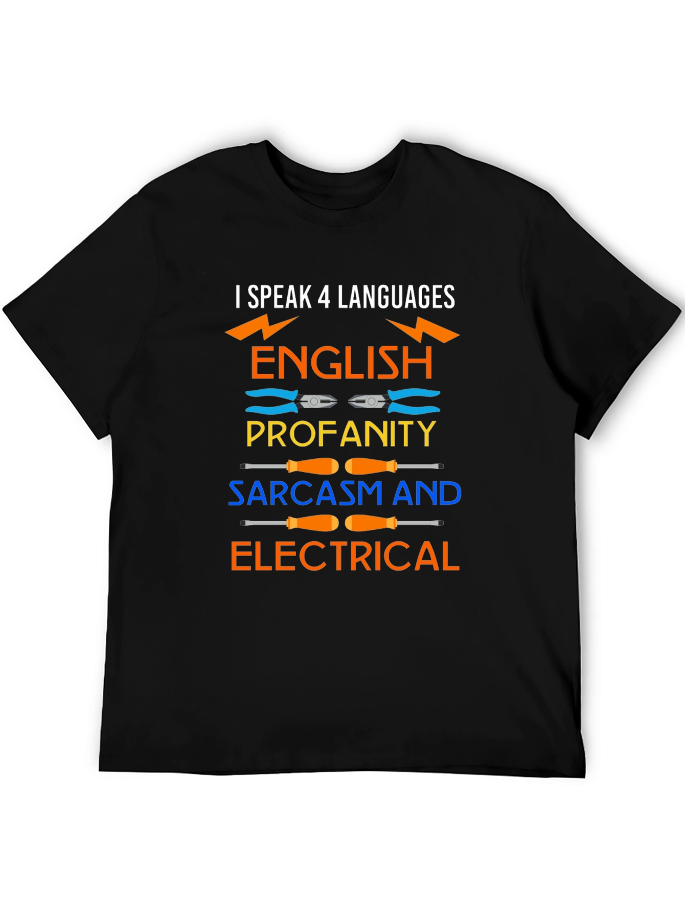 I Speak 4 Languages Electrical Humor T-Shirt