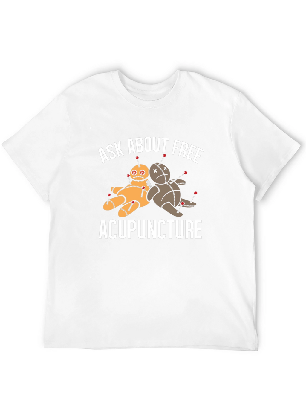 Funny Acupuncture T-Shirt
