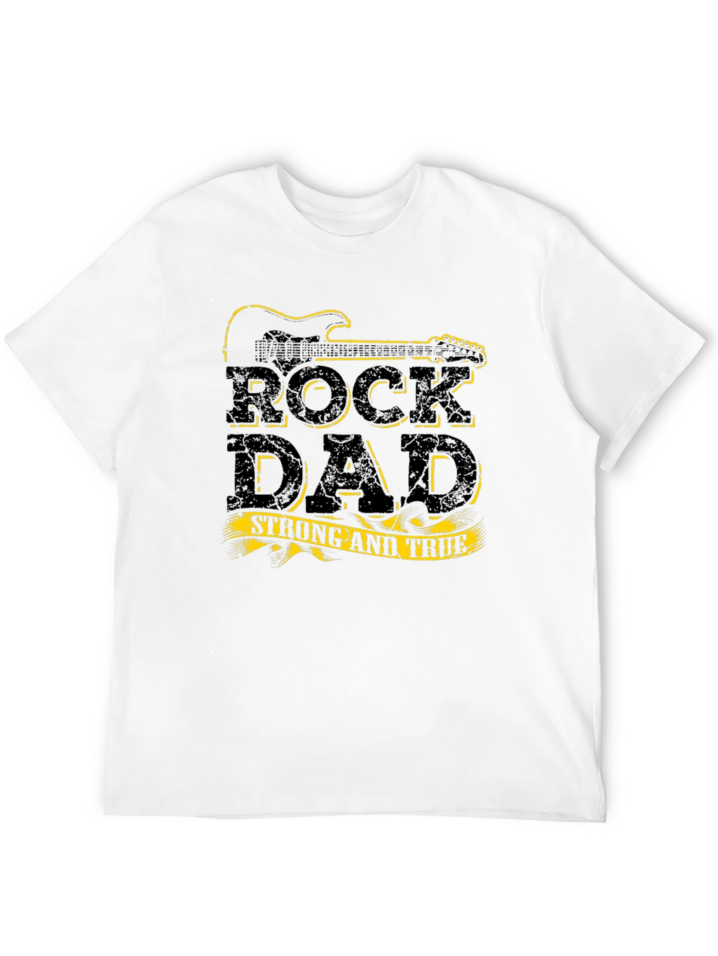 Rock Dad Strong & True Black T-Shirt