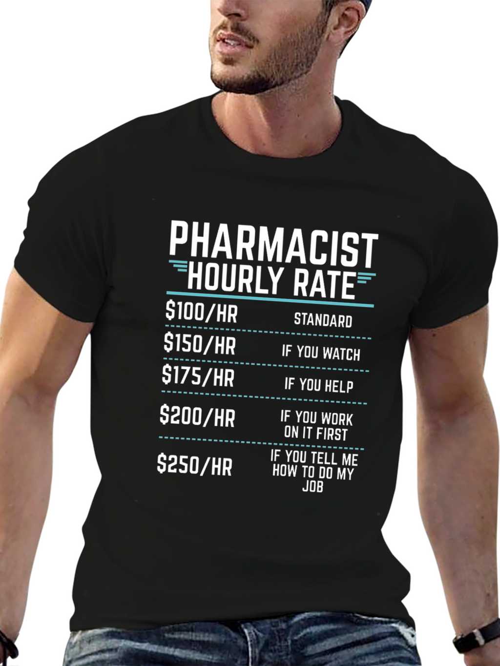 Pharmacist Hourly Rate Funny T-Shirt