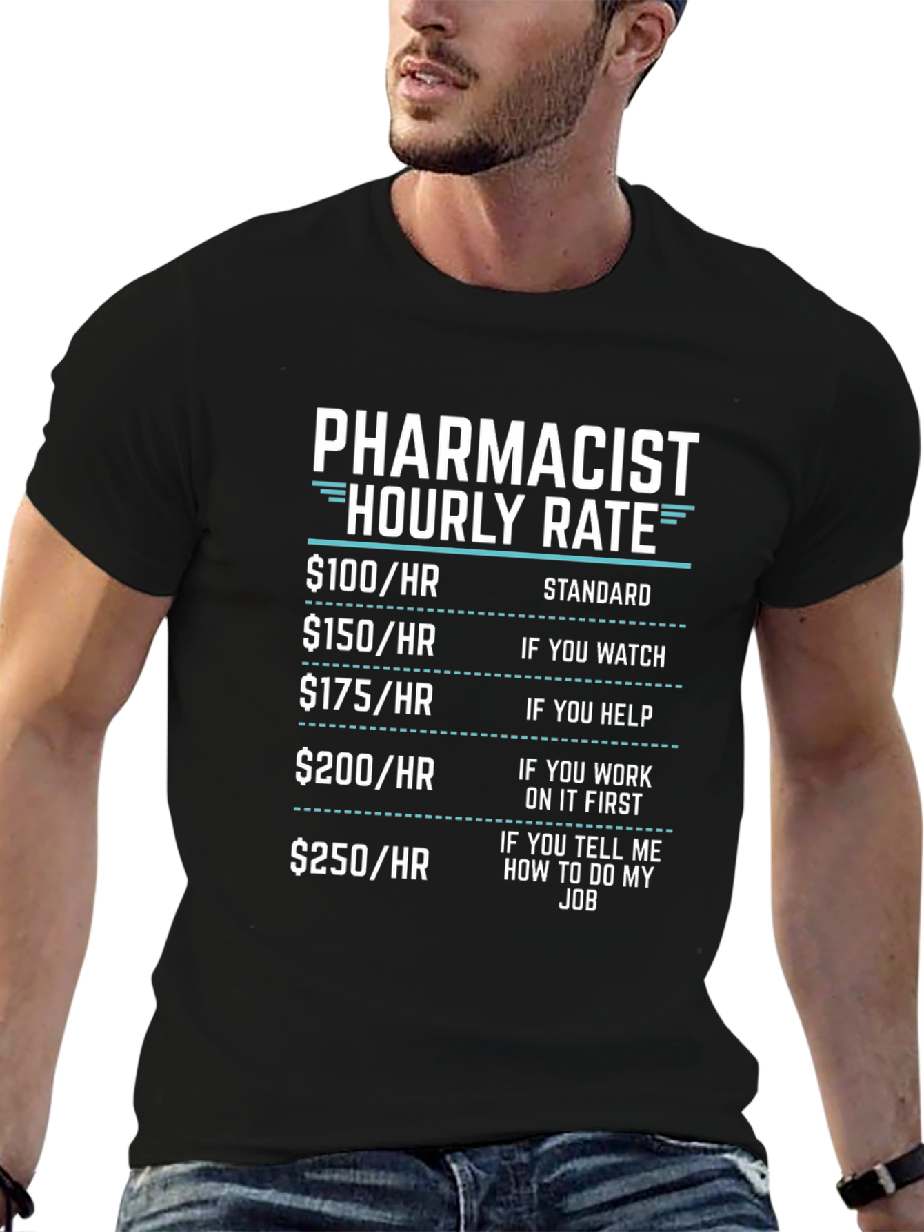 Pharmacist Hourly Rate Funny T-Shirt