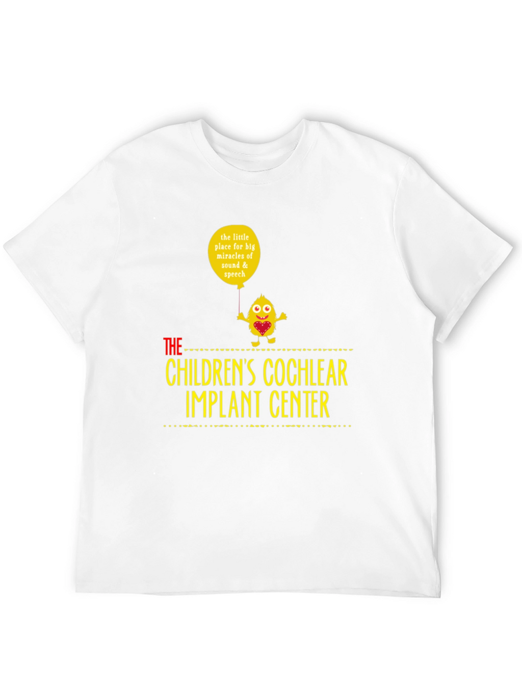 Childrens Cochlear Implant Center T-Shirt