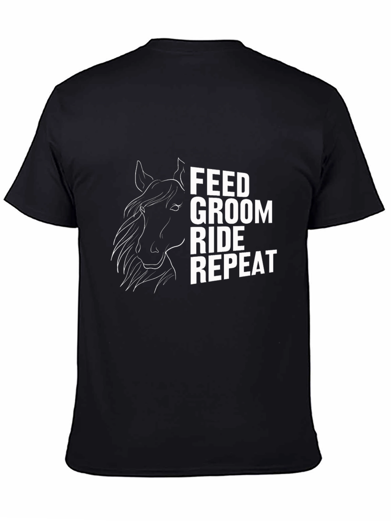 Feed Groom Ride Repeat T-Shirt - Horse Lover Tee