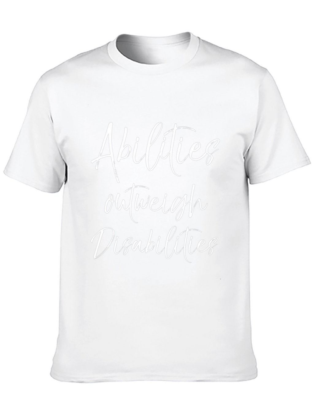 Abilities Outweigh Disabilities Graphic Tee