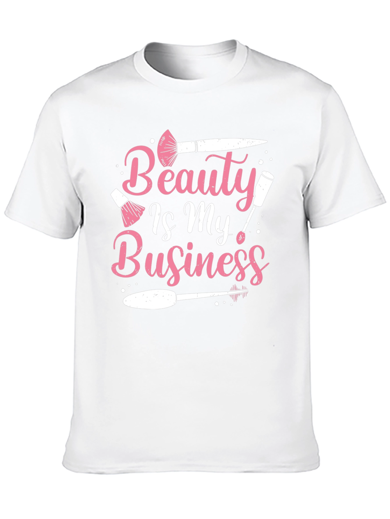 Beauty Is My Business T-Shirt