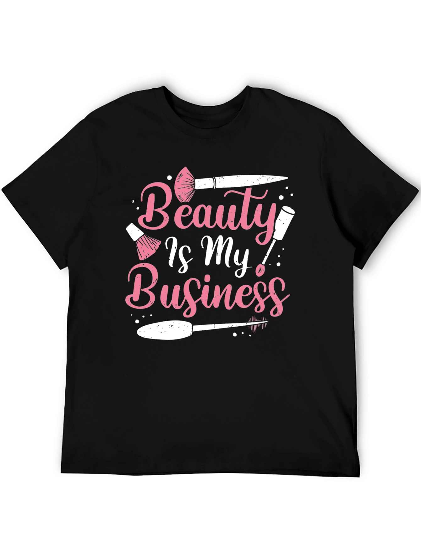 Beauty Is My Business T-Shirt