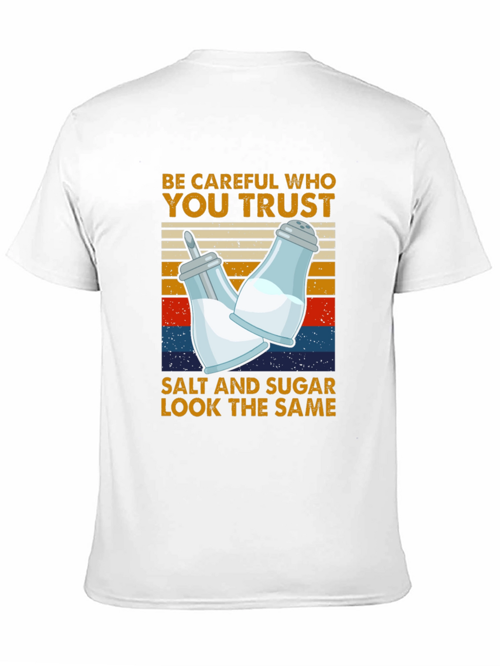 Salt & Sugar T-Shirt: Trust No One