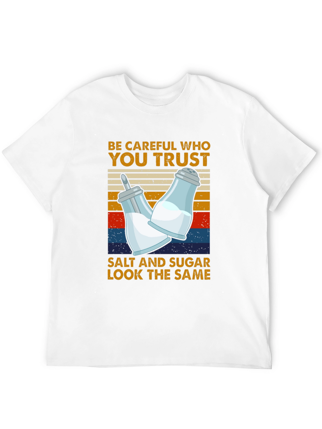 Salt & Sugar T-Shirt: Trust No One