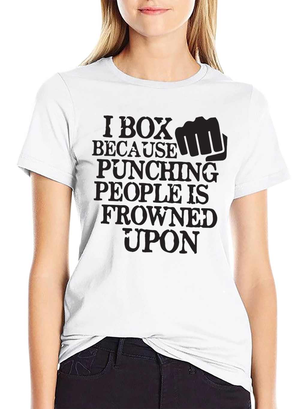 I Box Because Punching People is Frowned Upon T-Shirt