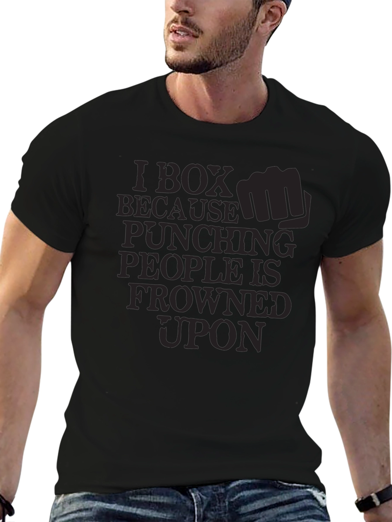 I Box Because Punching People is Frowned Upon T-Shirt