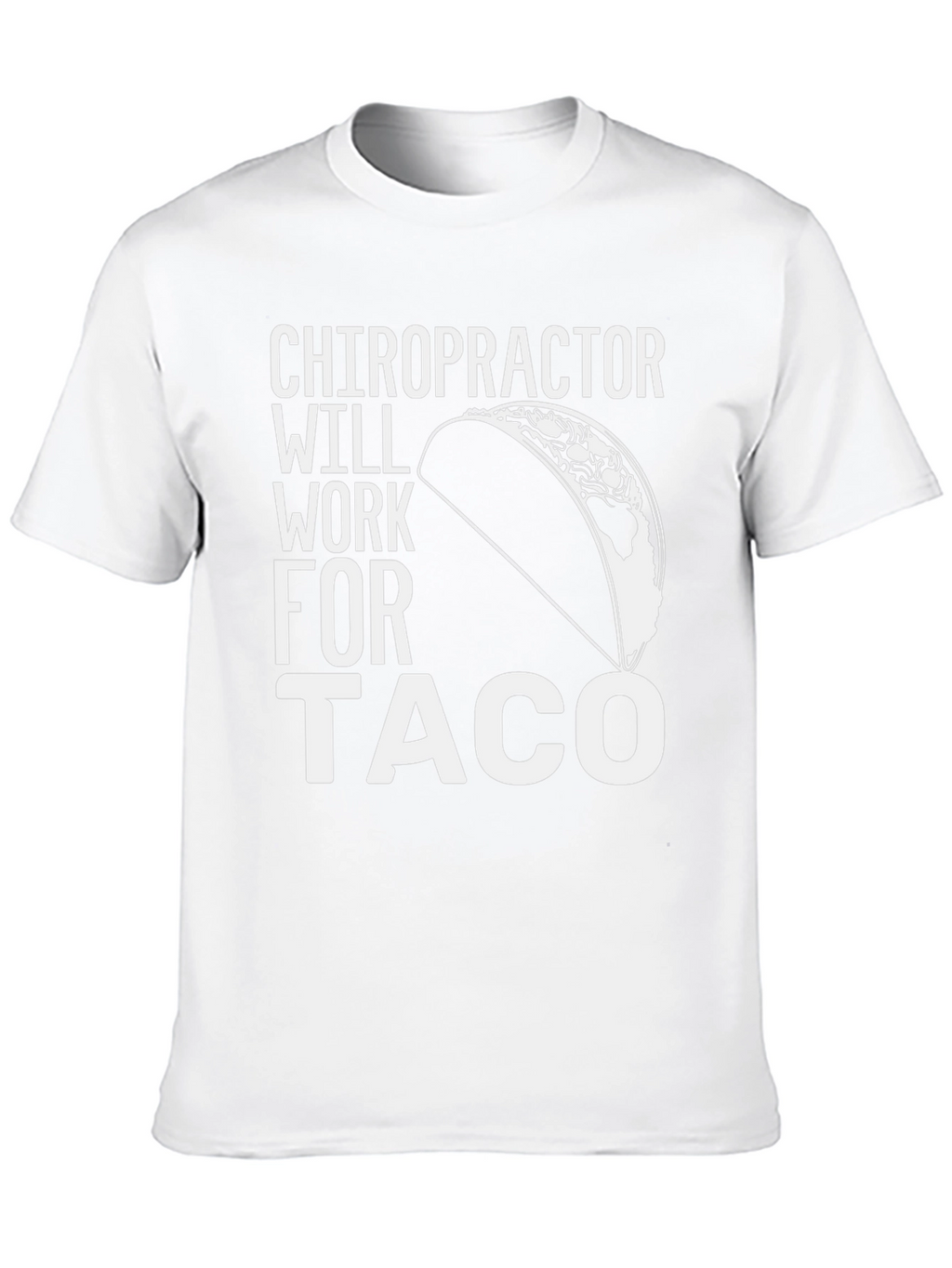 Chiropractor Taco Funny T-Shirt
