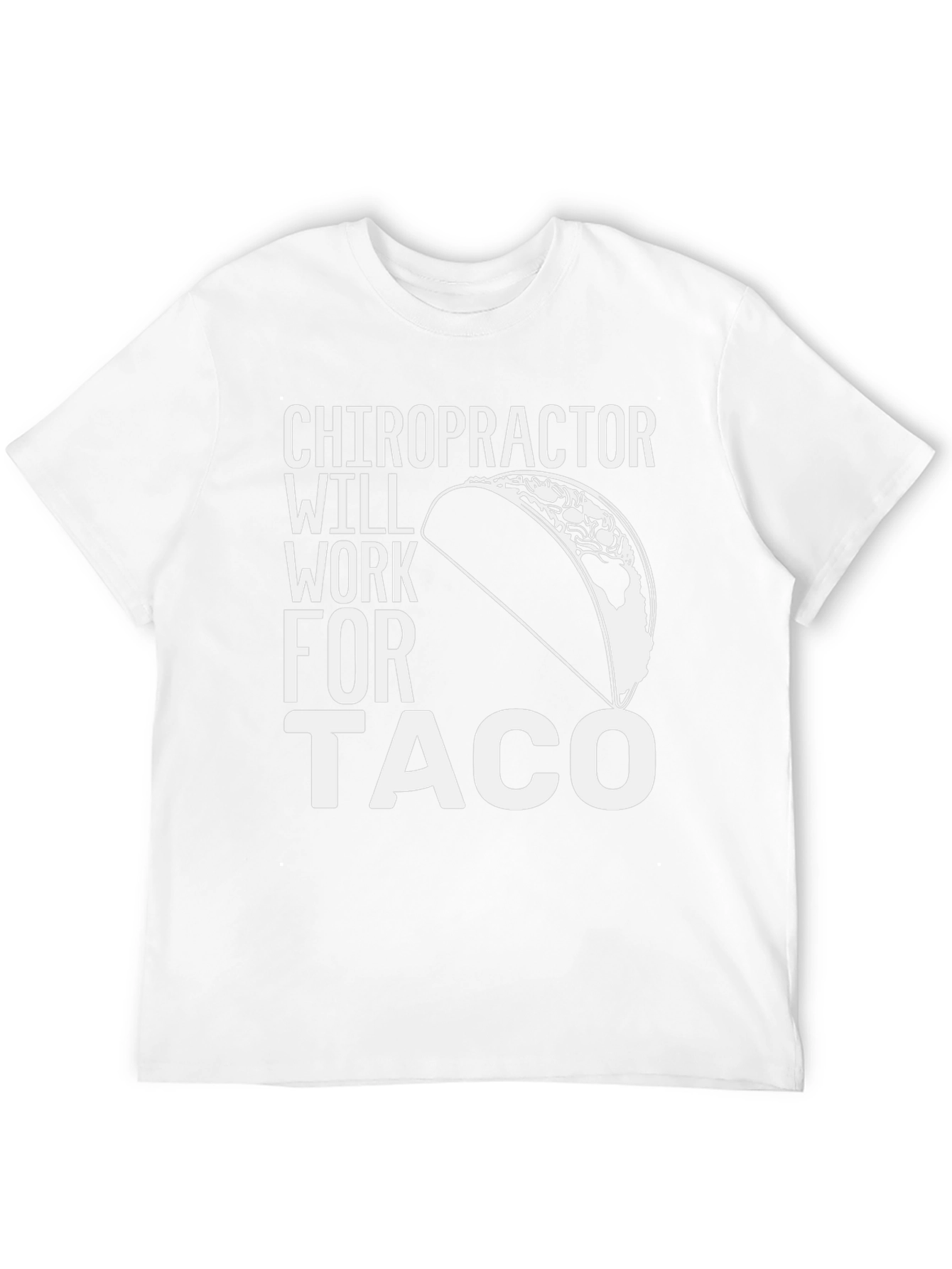 Chiropractor Taco Funny T-Shirt