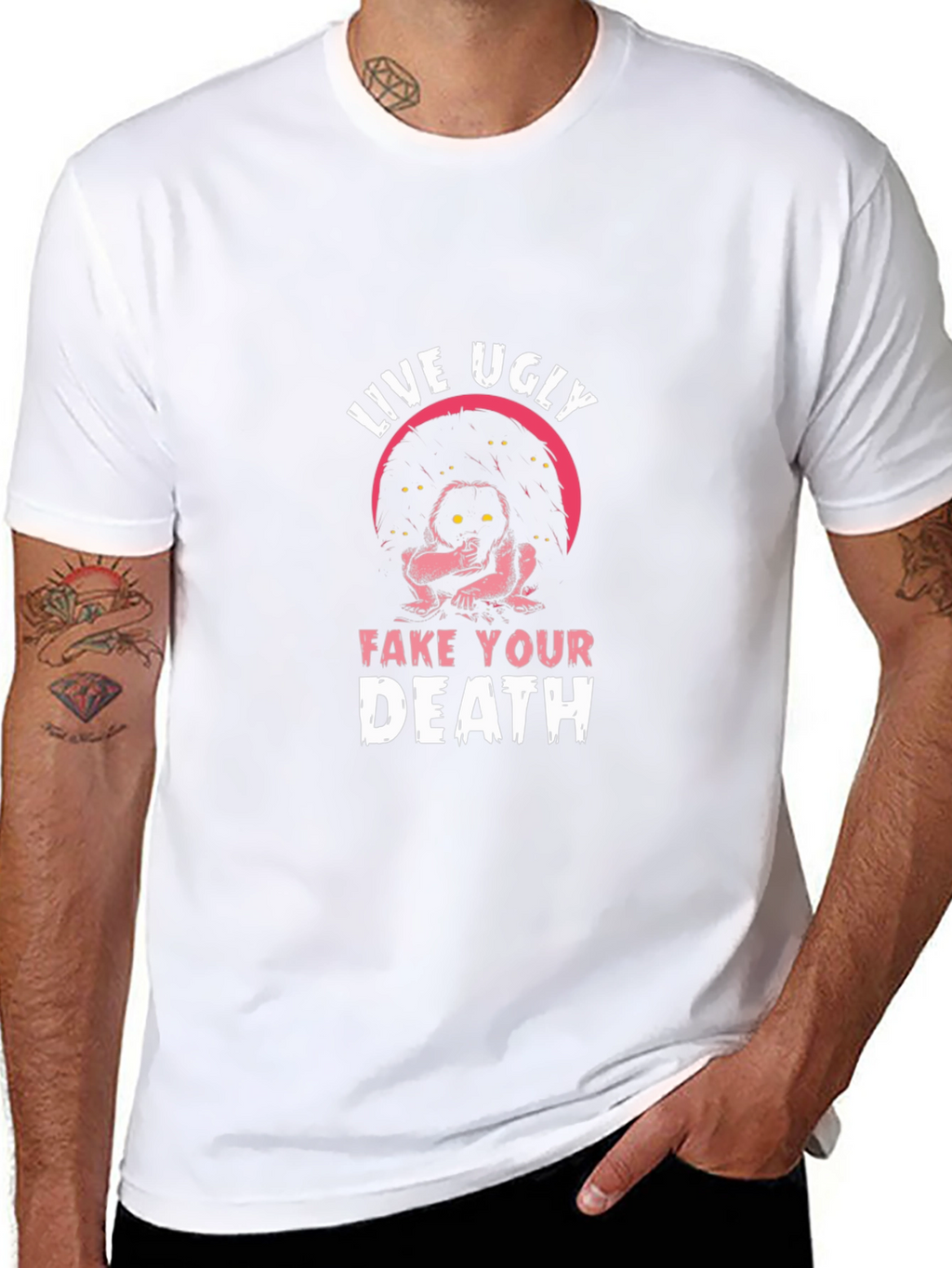 Live Ugly Fake Your Death Graphic Tee