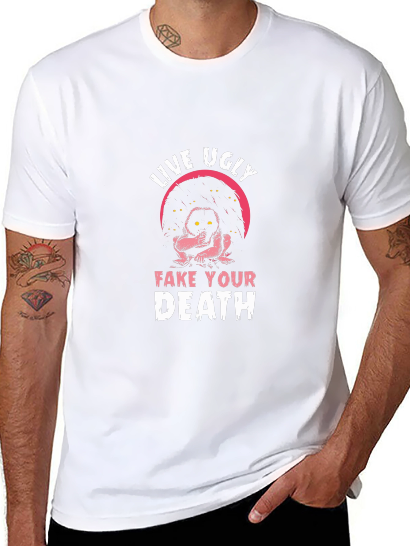 Live Ugly Fake Your Death Graphic Tee