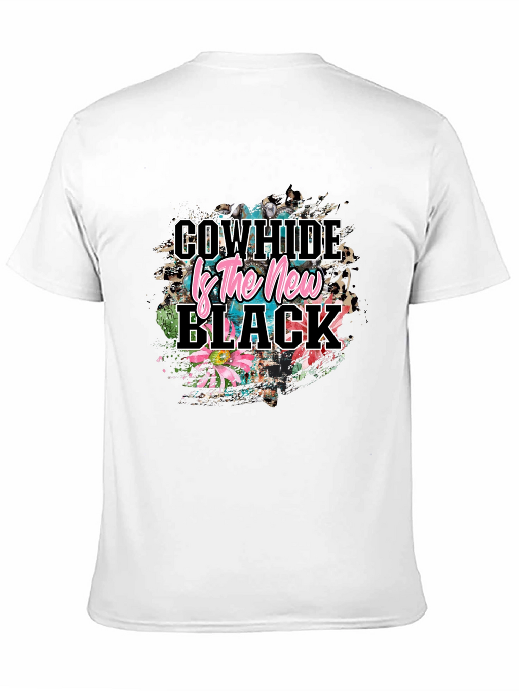 Cowhide is the New Black T-Shirt
