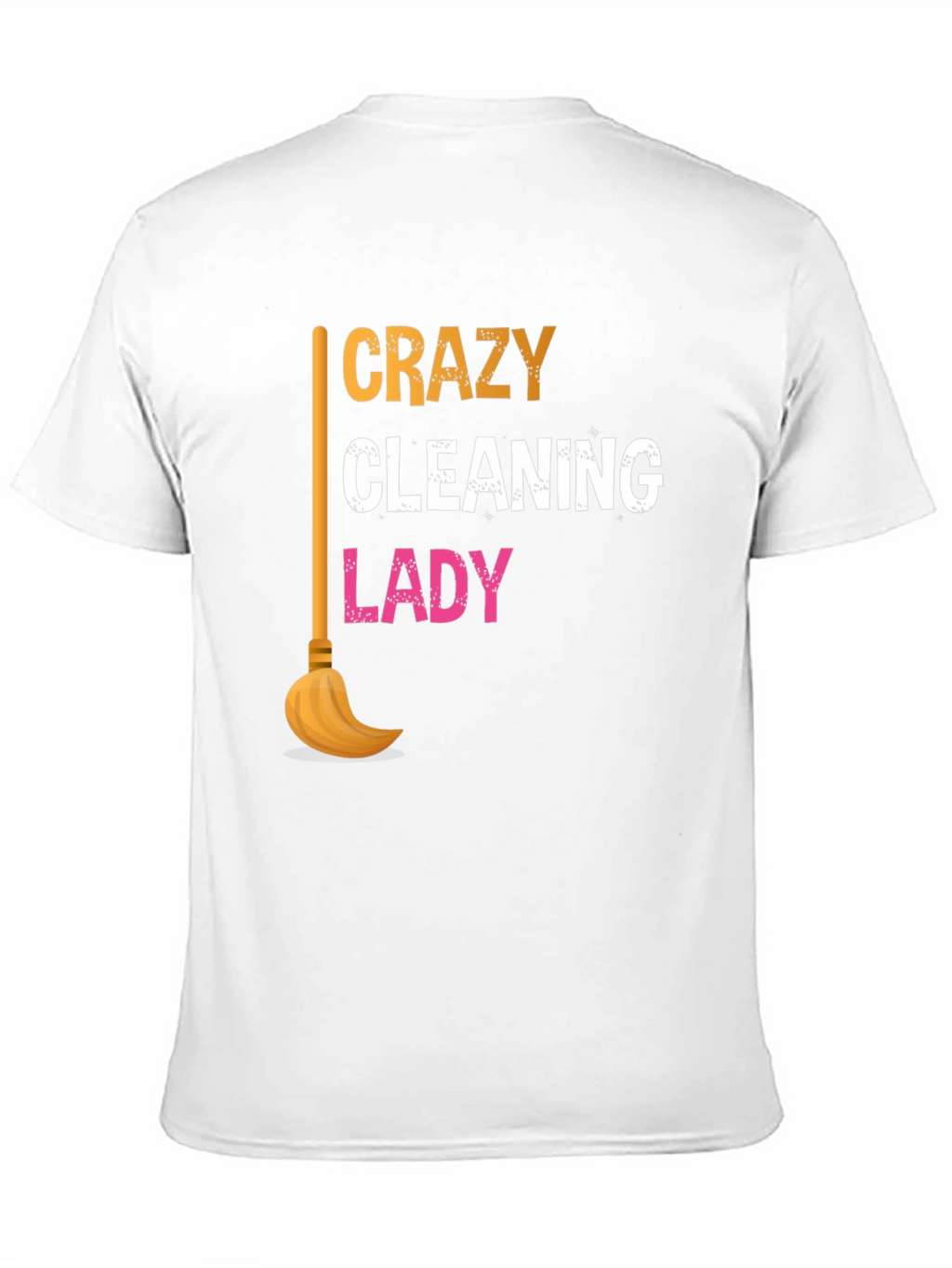 Crazy Cleaning Lady Graphic T-Shirt - Black