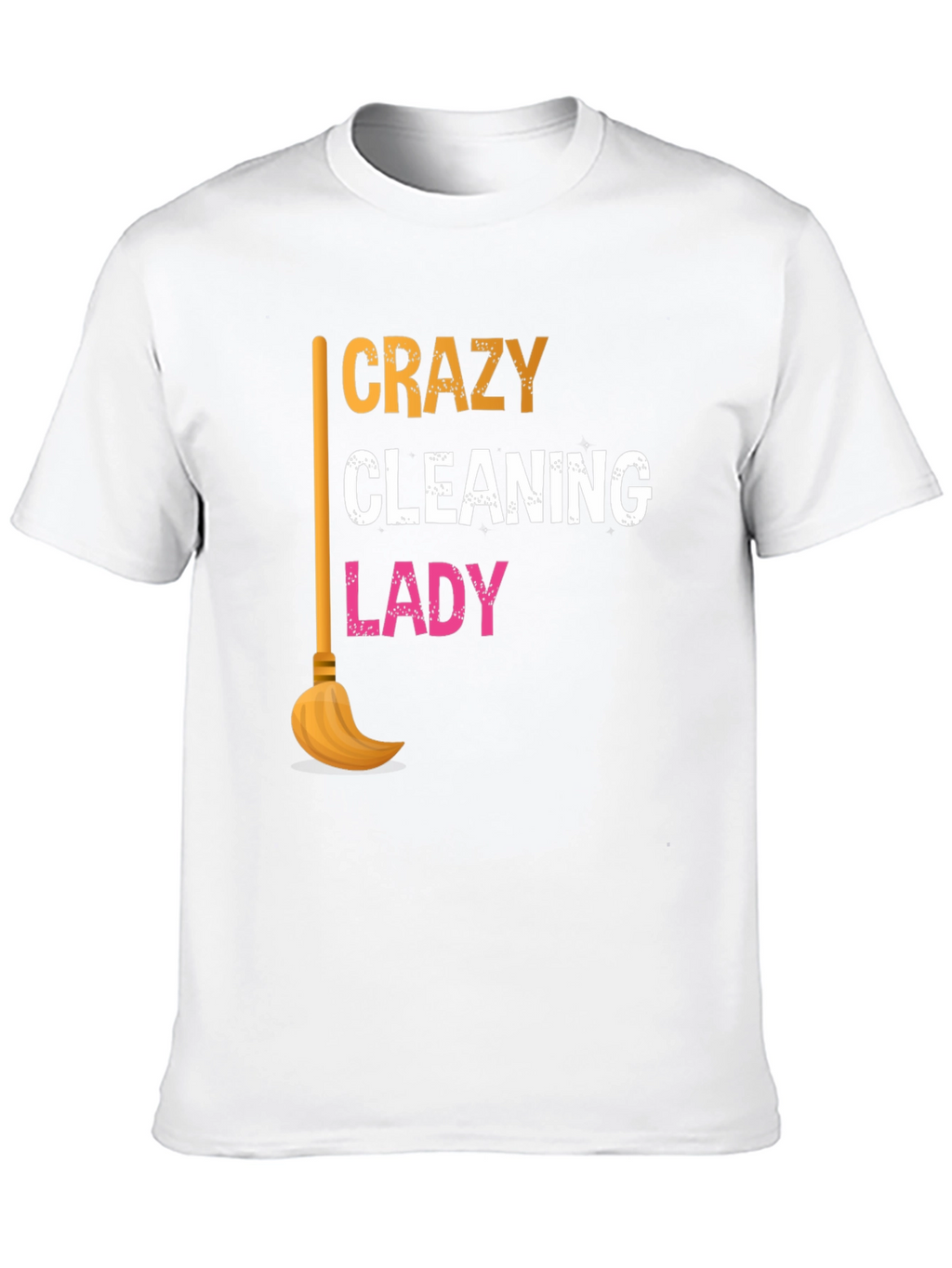 Crazy Cleaning Lady Graphic T-Shirt - Black