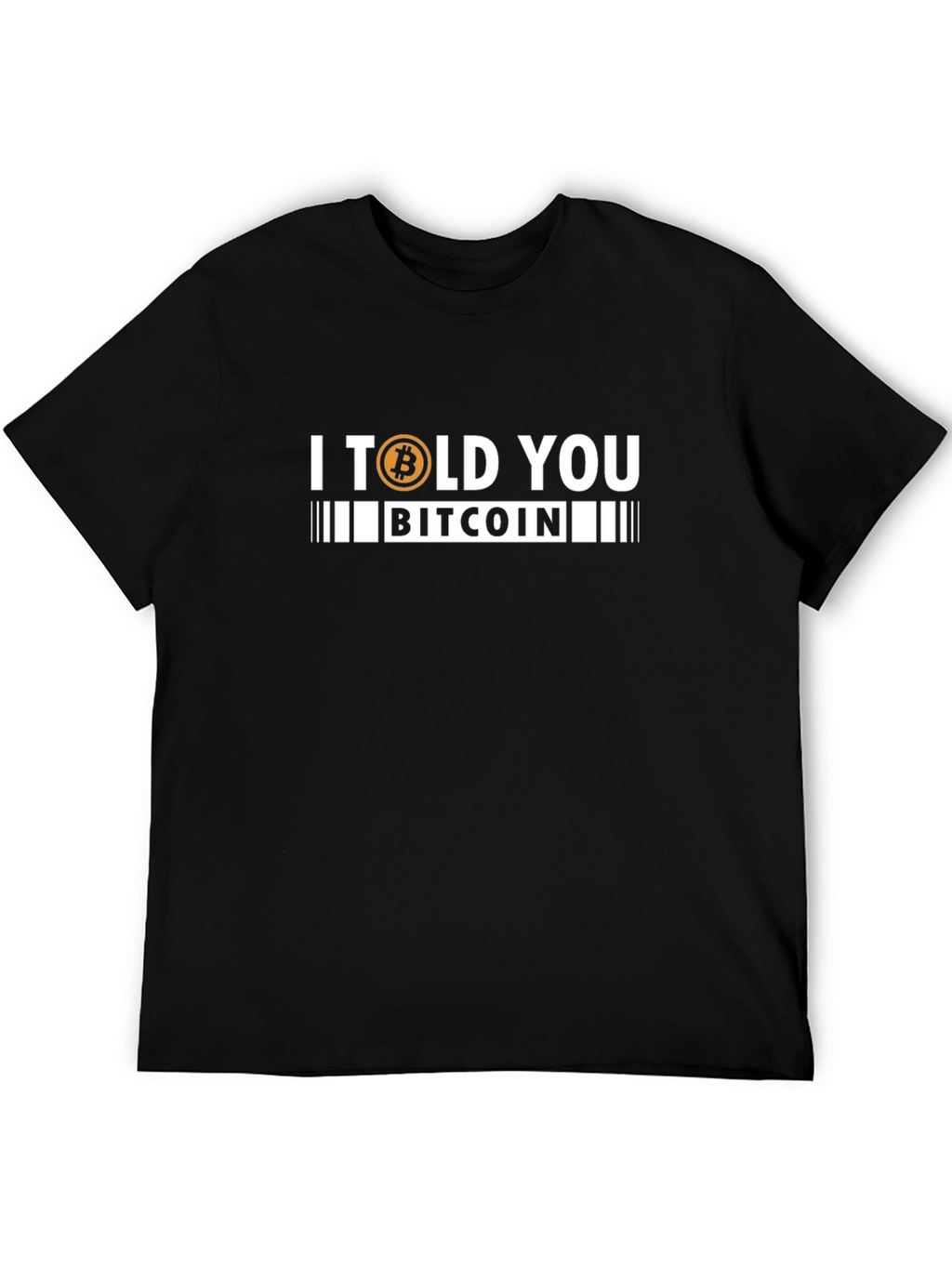 I Told You Bitcoin Black T-Shirt