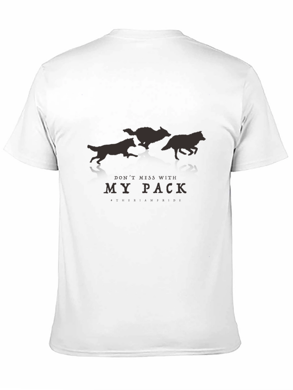 Dont Mess With My Pack - Graphic T-Shirt