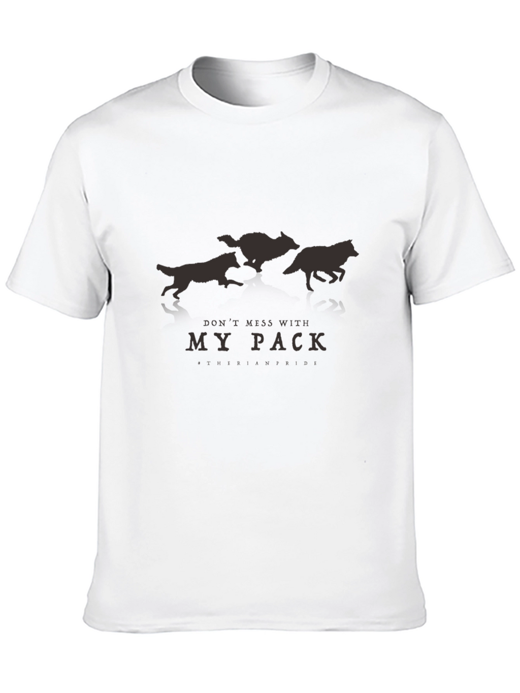 Dont Mess With My Pack - Graphic T-Shirt