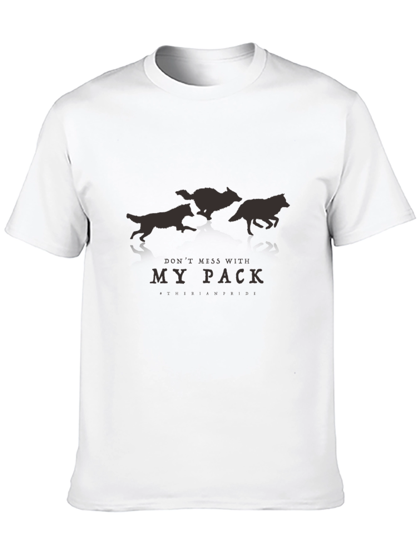 Dont Mess With My Pack - Graphic T-Shirt