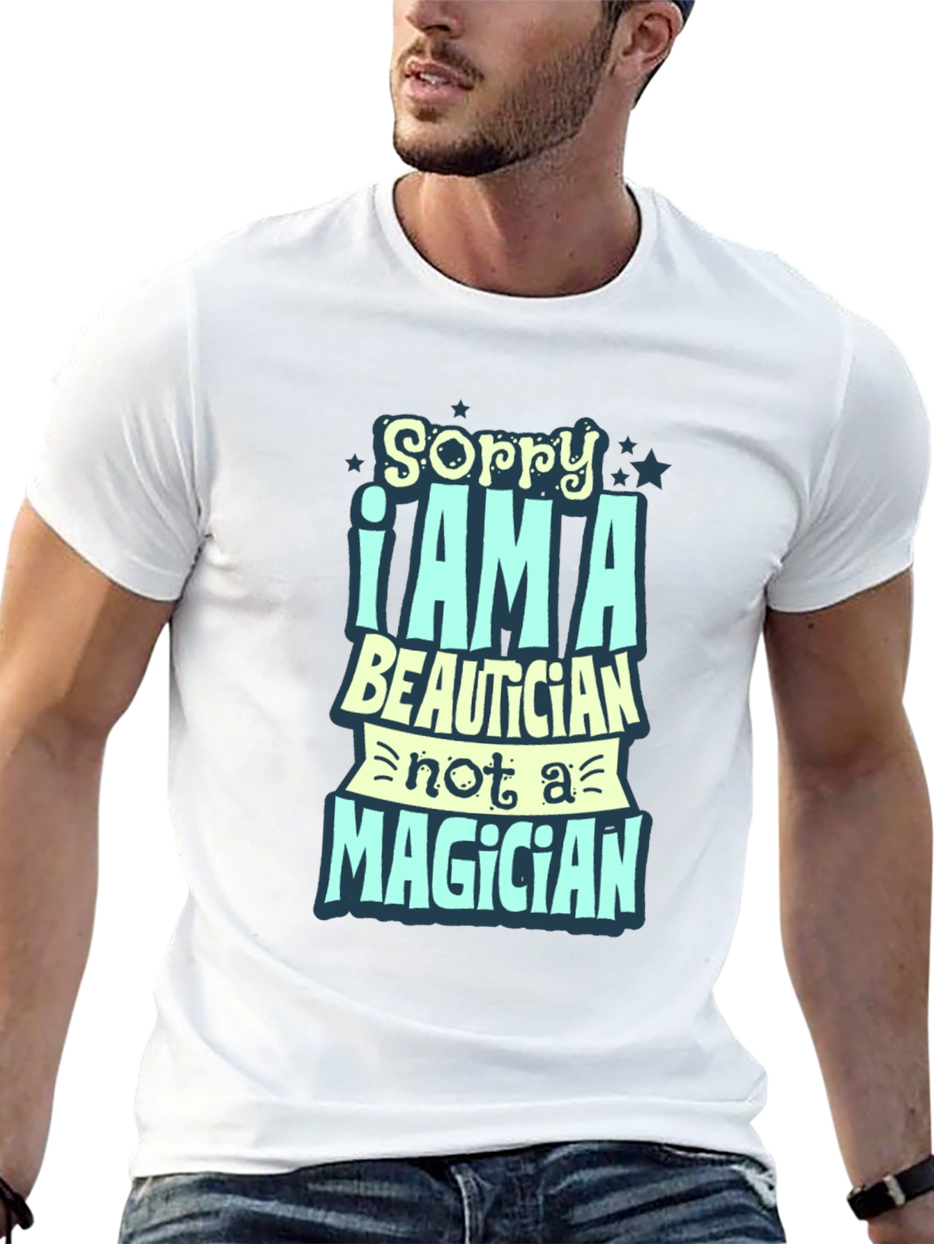 Sorry I Am A Beautician Funny Black T-Shirt