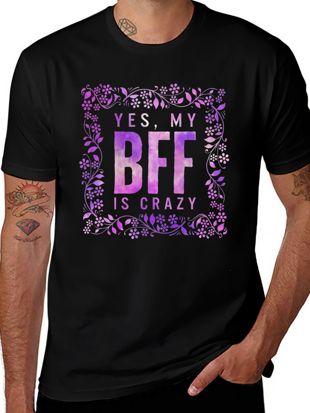 Funny BFF T-Shirt - Yes My BFF Is Crazy