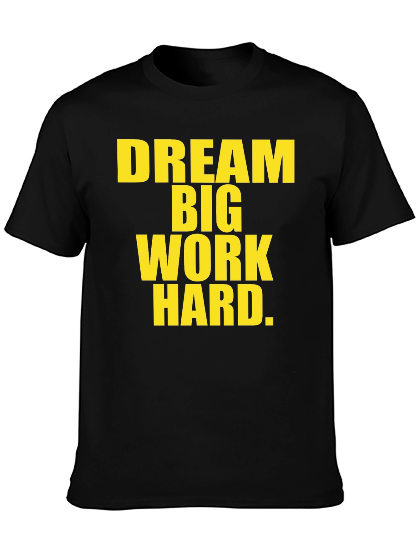 Dream Big T-Shirt - Motivational Graphic Tee