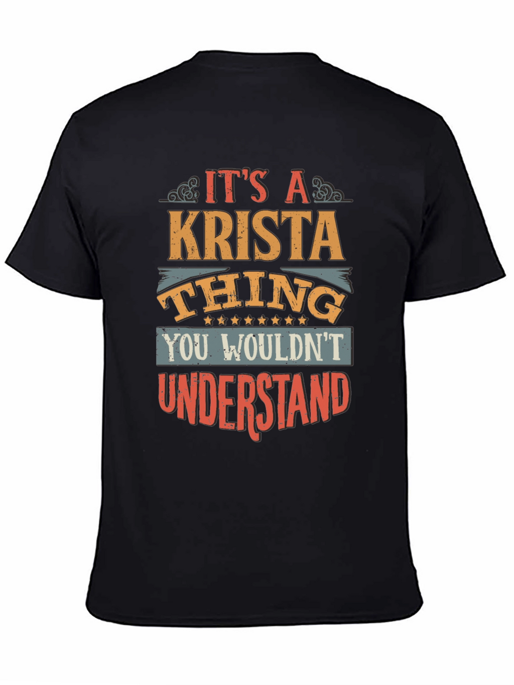 Its A Krista Thing T-Shirt