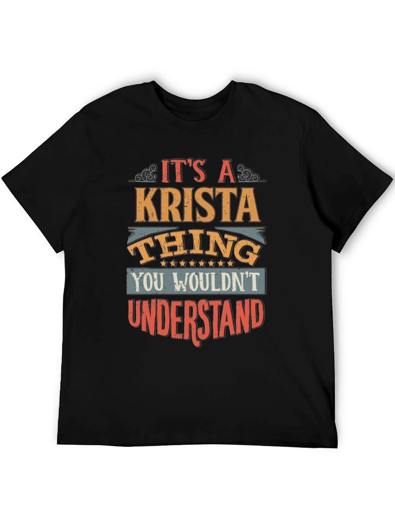 Its A Krista Thing T-Shirt