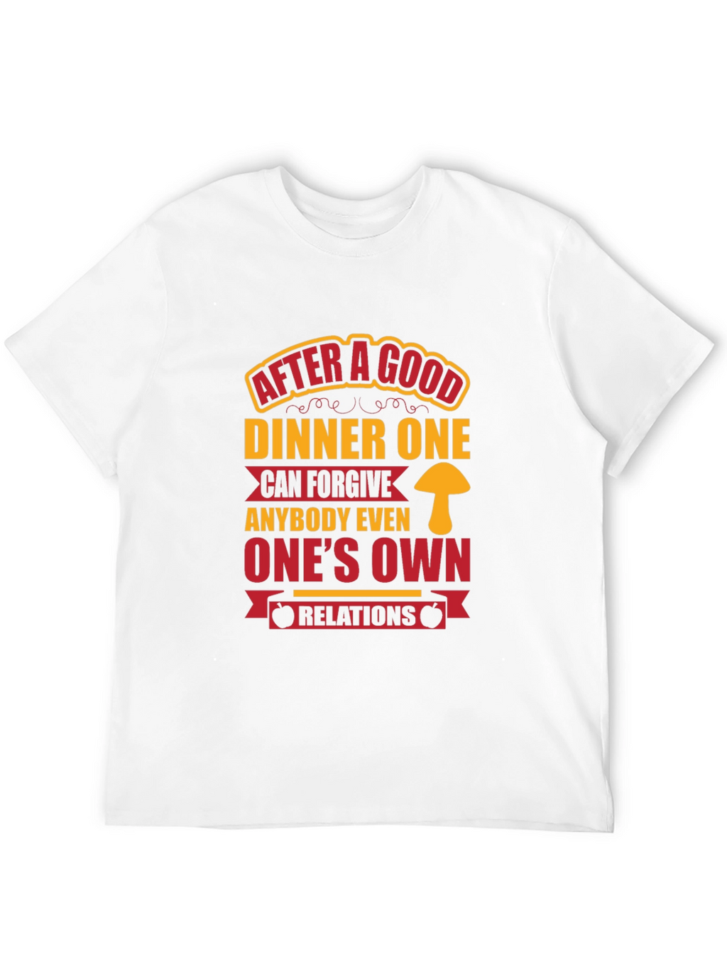Dinner Quote T-Shirt