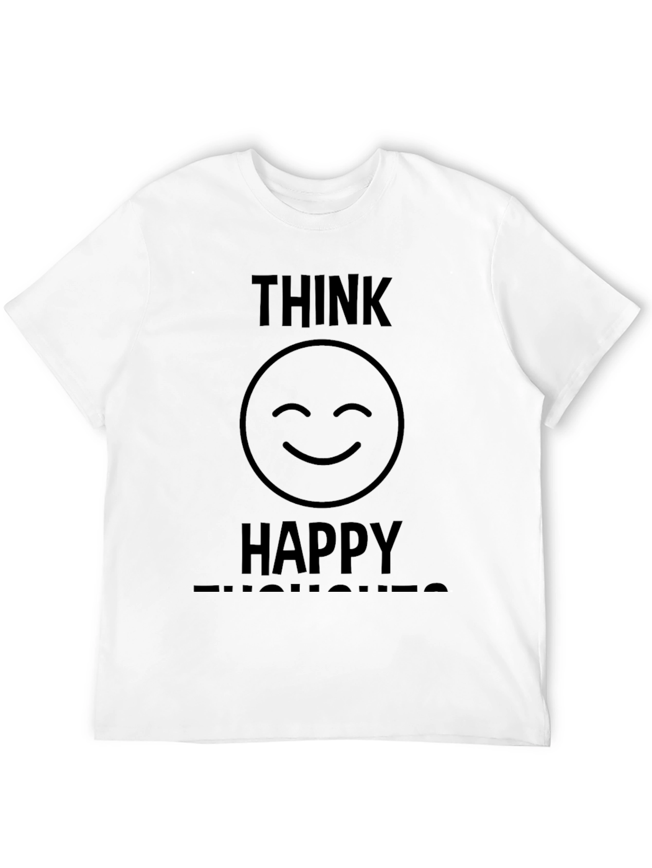 Think Happy Thoughts Graphic T-Shirt