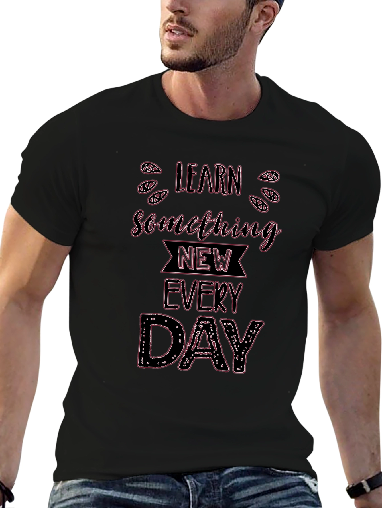 Learn Something New Everyday Black T-Shirt