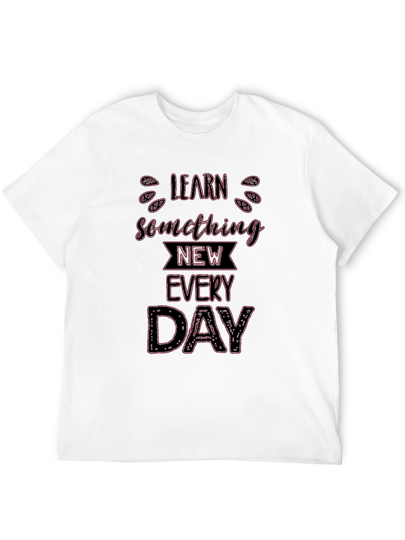 Learn Something New Everyday Black T-Shirt
