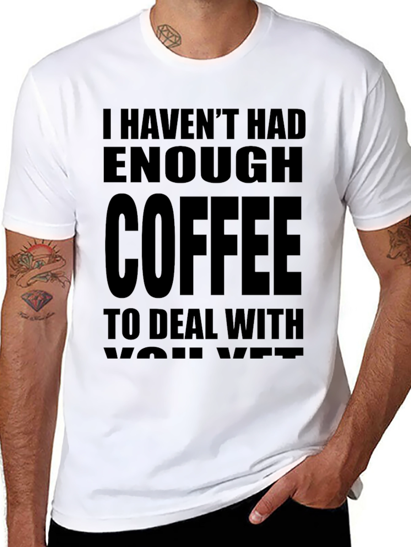 Funny Coffee T-Shirt - I Havent Had Enough Coffee