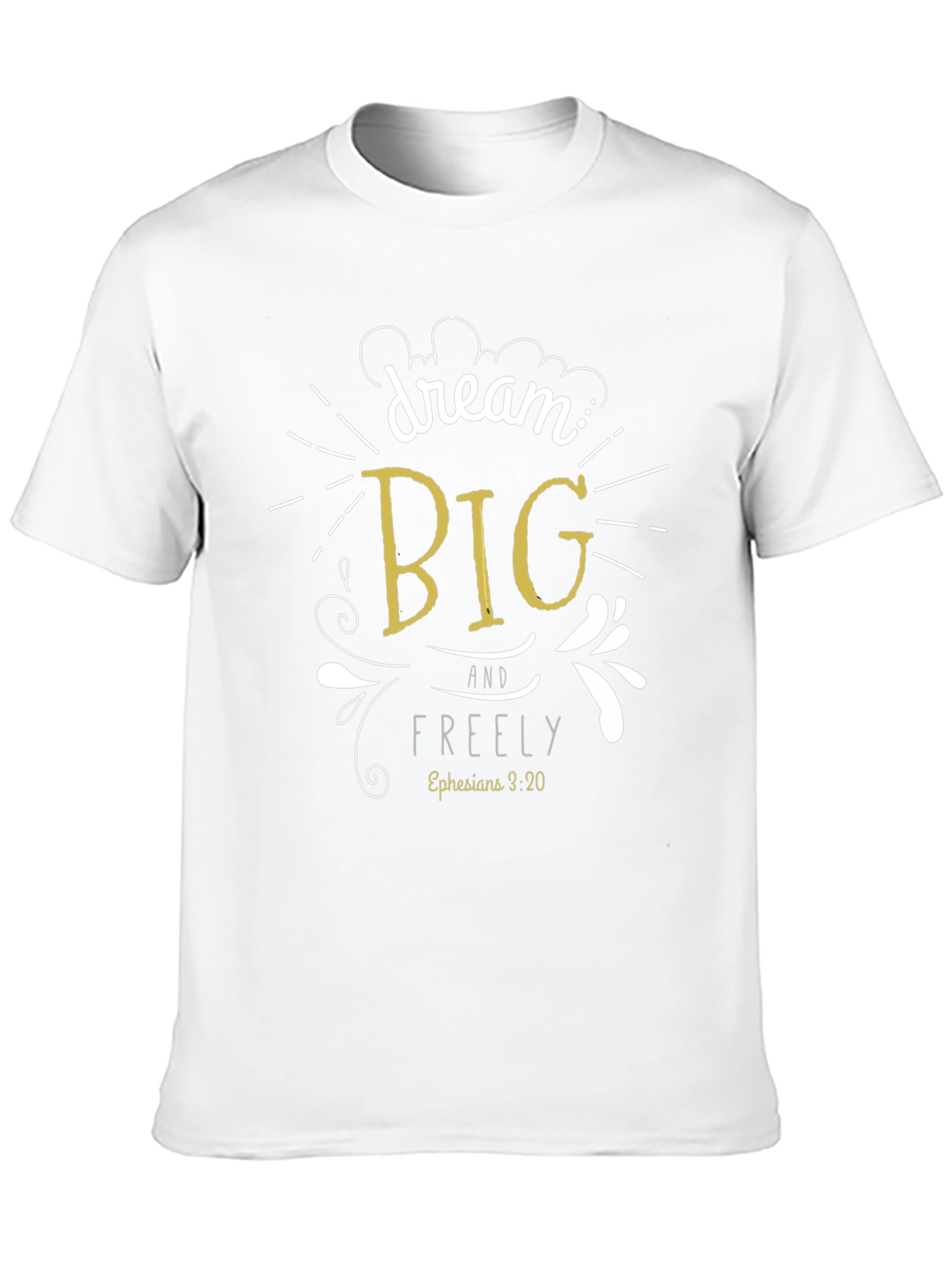 Dream Big Graphic T-Shirt - Inspirational Tee