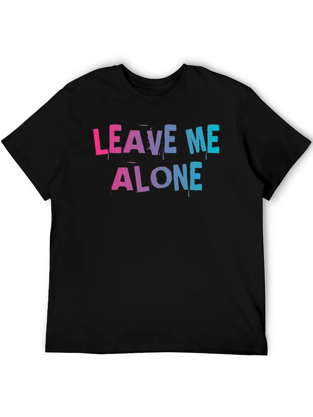 Leave Me Alone Graphic T-Shirt