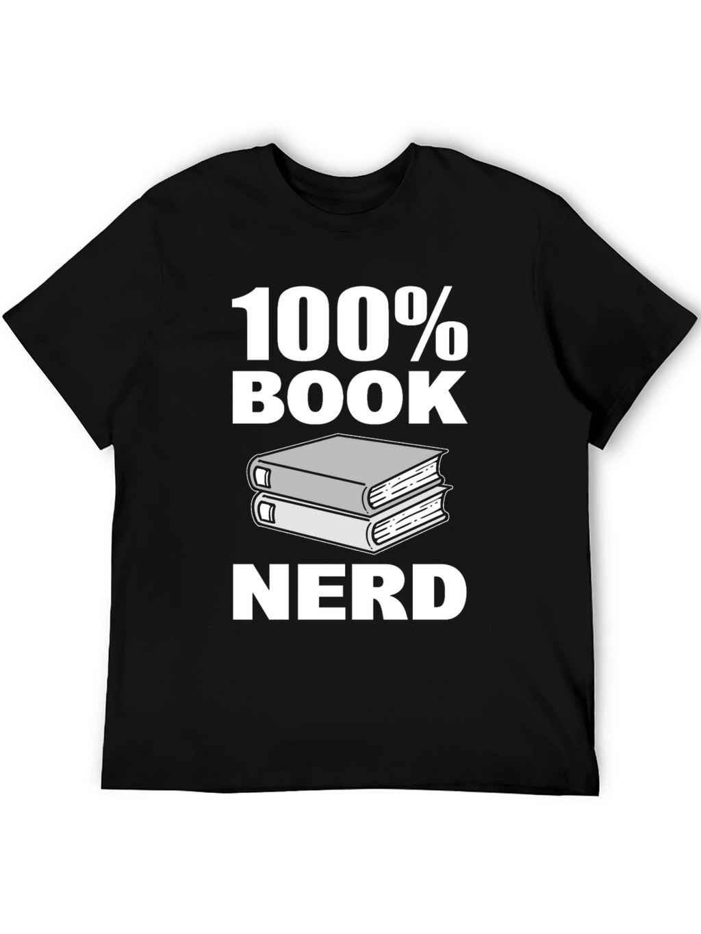 100% Book Nerd Graphic Tee - Black Unisex T-Shirt